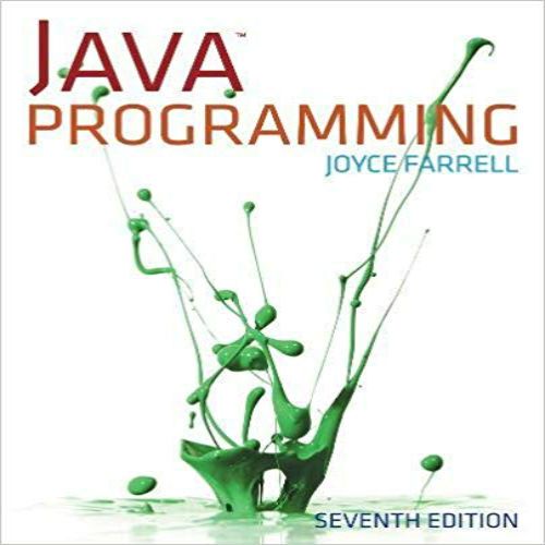java programming joyce farrell 7th edition solutions manual